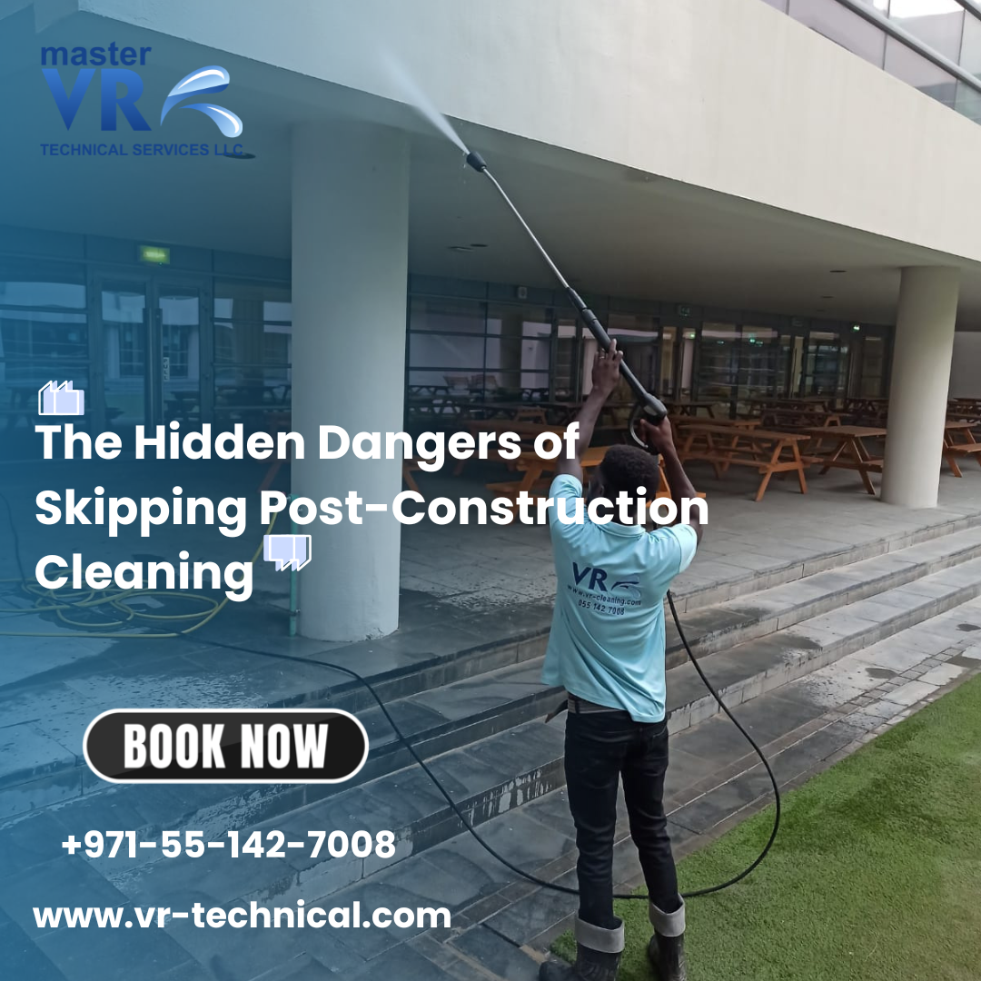 Post-Construction Cleaning, Deep Cleaning, Professional Cleaning Services, Cleaning Services Dubai,