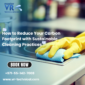 How to Reduce Your Carbon Footprint with Sustainable Cleaning Practices MVR 85x85