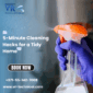 5 Minute Cleaning Hacks for a Tidy Home MVR 85x85